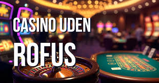 EU Casino Uden Rofus - En Guide til Spil uden Begrænsninger