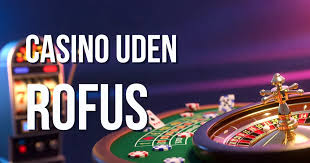 Slots Uden Rufus - Spil og Vind Uden Besvær
